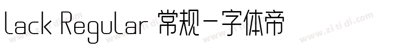 Lack Regular 常规字体转换